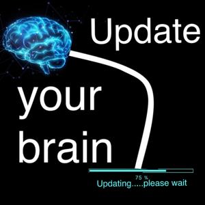 Update your brain