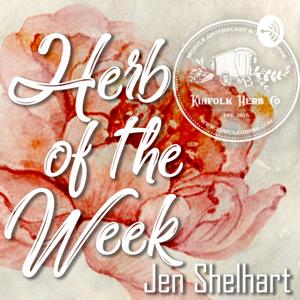 Herb of the Week by Kinfolk Herbs