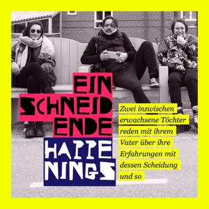 Einschneidende Happenings