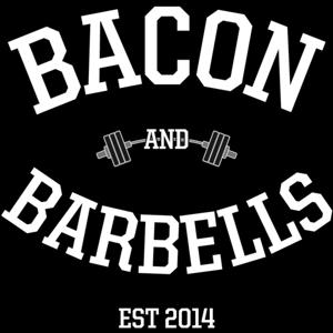 BACON AND BARBELLS AND BANTER