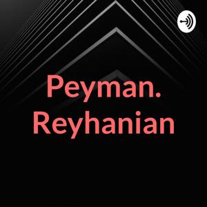 Peyman. Reyhanian