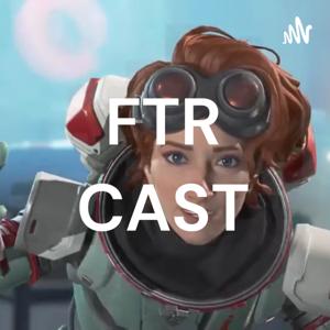 FTR CAST