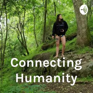 Connecting Humanity