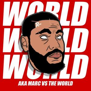 Marc Vs The World