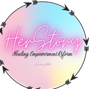 HERstory (healing.empowerment.reform)