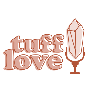 Tuff Love Podcast