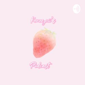 Konoyuii’s Podcast