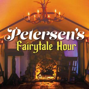 Petersen’s Fairytale Hour