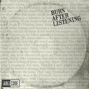 Burn After Listening with Nick Rynerson by Area Code