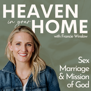 Heaven In Your Home by Francie Winslow