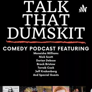 Talk That Dumskit
