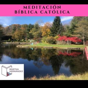 Meditación Bíblica Católica