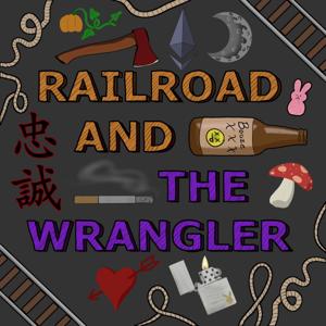 Railroad and the Wrangler