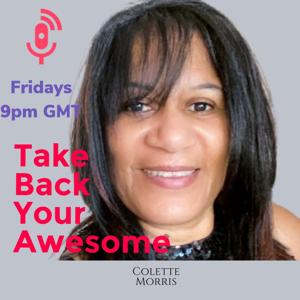 Take Back Your Awesome Radio Show