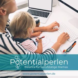 Potentialperlen - Balance für berufstätige Mamas