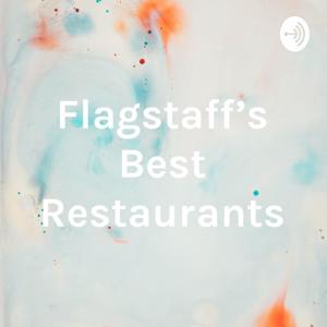 Flagstaff's Best Restaurants
