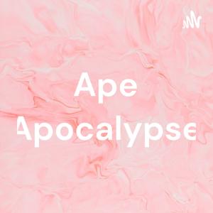 Ape Apocalypse