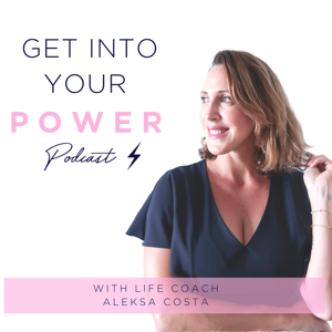 Get Into Your Power Podcast