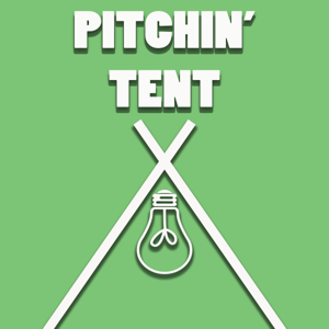 Pitchin' Tent