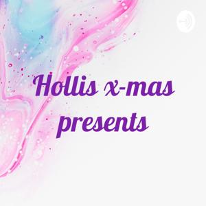 Hollis x-mas presents