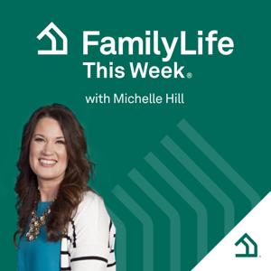 FamilyLife This Week® on Oneplace.com