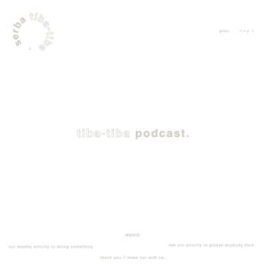 Tiba-tiba Podcast!