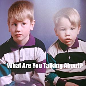 What Are You Talking About - Fenley Road Sports