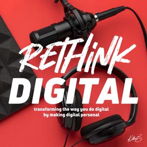 Rethink Digital Podcast