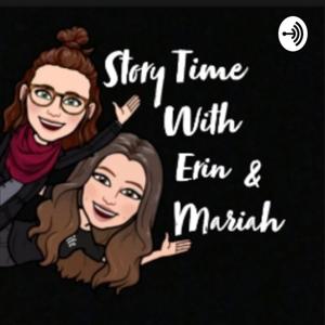 Story Time with Erin and Mariah