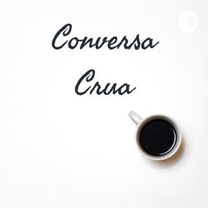 Conversa Crua
