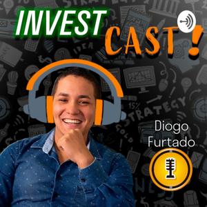 InvestCast Diogo Furtado