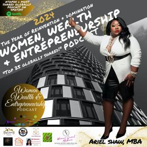 Women, Wealth, and Entrepreneurship!