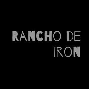 Rancho de Iron