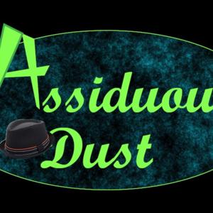 Assiduous Dust