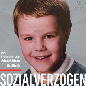 Sozialverzogen mit Matthias Kullick