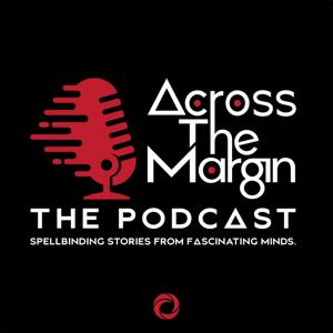 Across the Margin: The Podcast by Across the Margin / Osiris Media