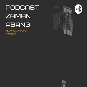 Podcast Zaman Abang