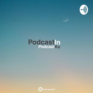 PodcastIn PodcastKu
