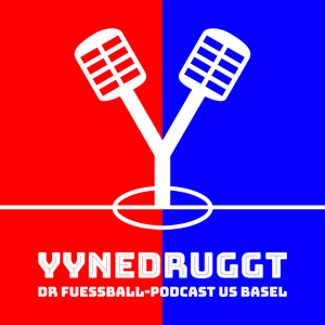 Yynedruggt - Der Fussball-Podcast aus Basel by Patrice Sterki