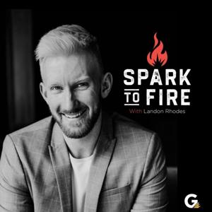 Spark To Fire Podcast