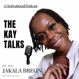 The Kay Talks Podcast