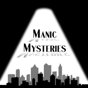 Manic Mysteries