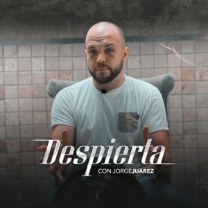 ¡Despierta! - Jorge Juárez