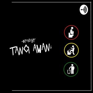 Podcast Tangi Awan