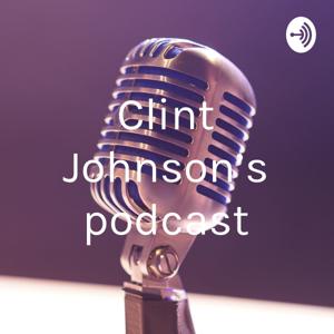 The Clint Johnson Podcast