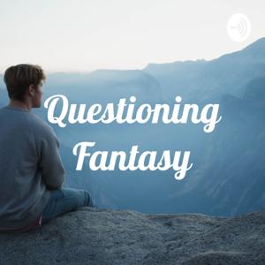 Questioning Fantasy