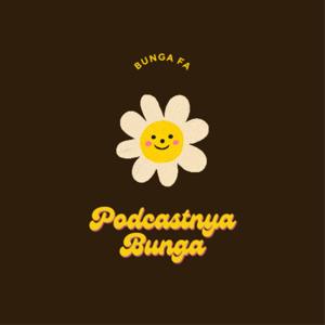 Podcastnya Bunga