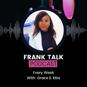 Frank Talk With Grace