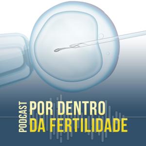 Por Dentro da Fertilidade