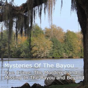 Mysteries Of The Bayou